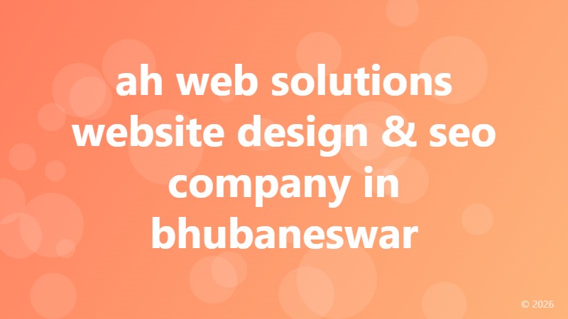 ah web solutions website design & seo company in bhubaneswar