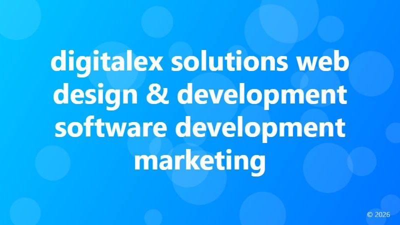 digitalex solutions web design & development software development marketing