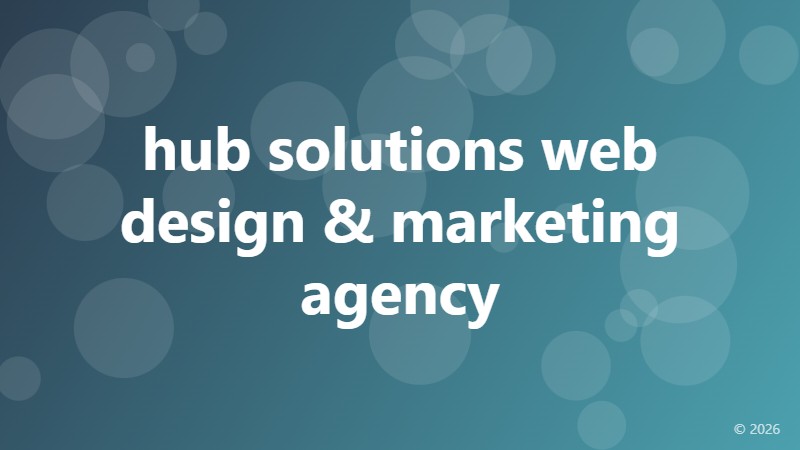 hub solutions web design & marketing agency