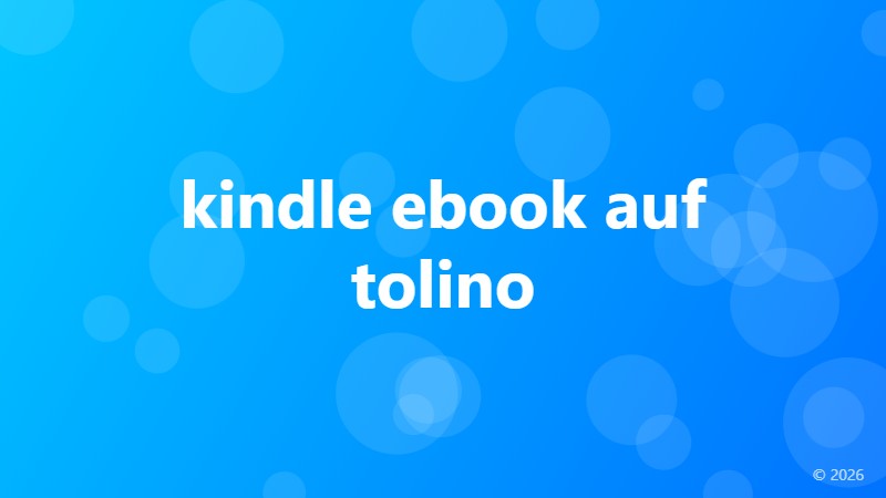 kindle ebook auf tolino