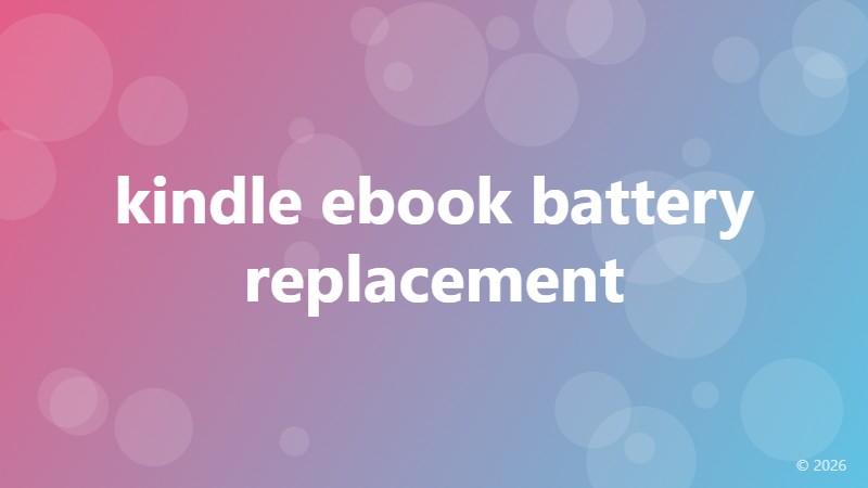 kindle ebook battery replacement