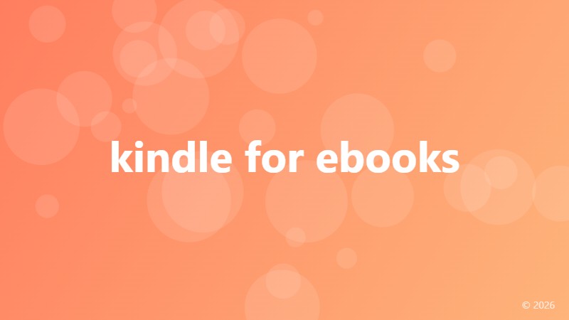 kindle for ebooks