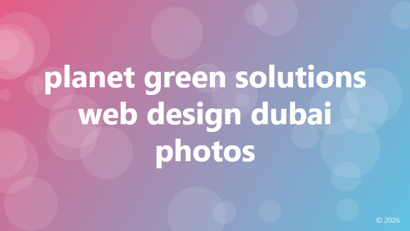planet green solutions web design dubai photos