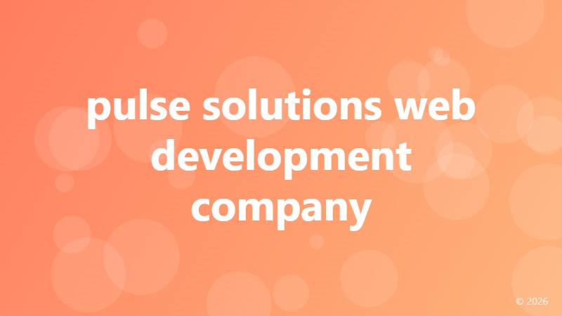 pulse solutions web development company