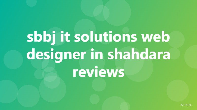 sbbj it solutions web designer in shahdara reviews