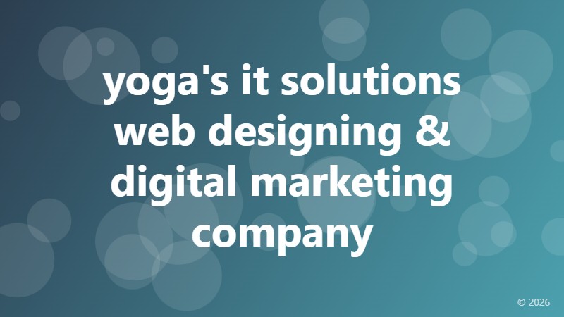 yoga's it solutions web designing & digital marketing company
